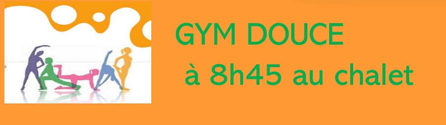 gym douce au chalet 